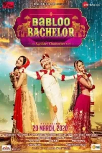 Babloo Bachelor 2022 Bollywood Full Movie Bolly4u
