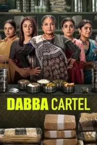 Dabba Cartel 2025 Season 1 Hindi Web Series Bolly4u Dabba Cartel 2025 Season 1 Hindi Web Series Bolly4u