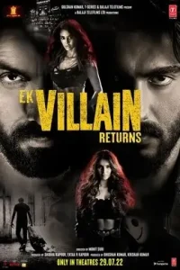 Ek Villain Returns 2022 Bollywood Movie Bolly4u