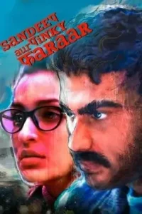 Sandeep Aur Pinky Faraar (2021) New Bollywood Hindi Full Movie Bolly4u